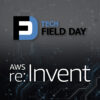 Tech Field Day at AWS re:Invent 2026