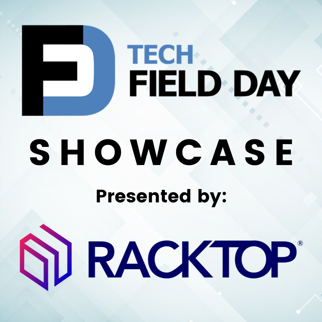 RackTop Systems Tech Field Day Showcase - Tech Field Day