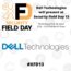 Dell Technologies Presents at Security Field Day 13