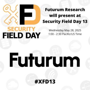 Futurum Research Presents Cybersecurity Trends at Security Field Day 13