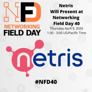 Netris Presents at Networking Field Day 40