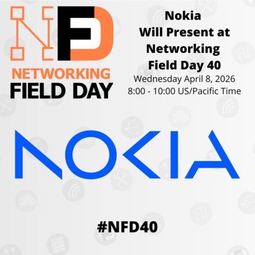 Nokia Presents at Networking Field Day 40