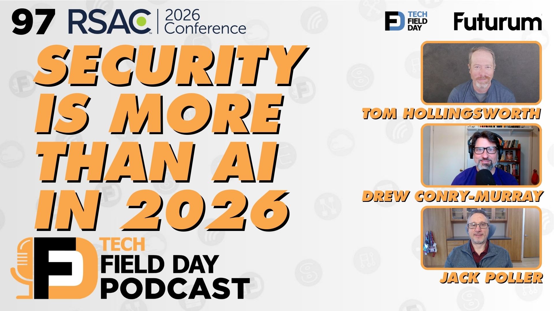Security Is More Than AI in 2026 - Tech Field Day