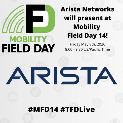 Arista Presents at Mobility Field Day 14