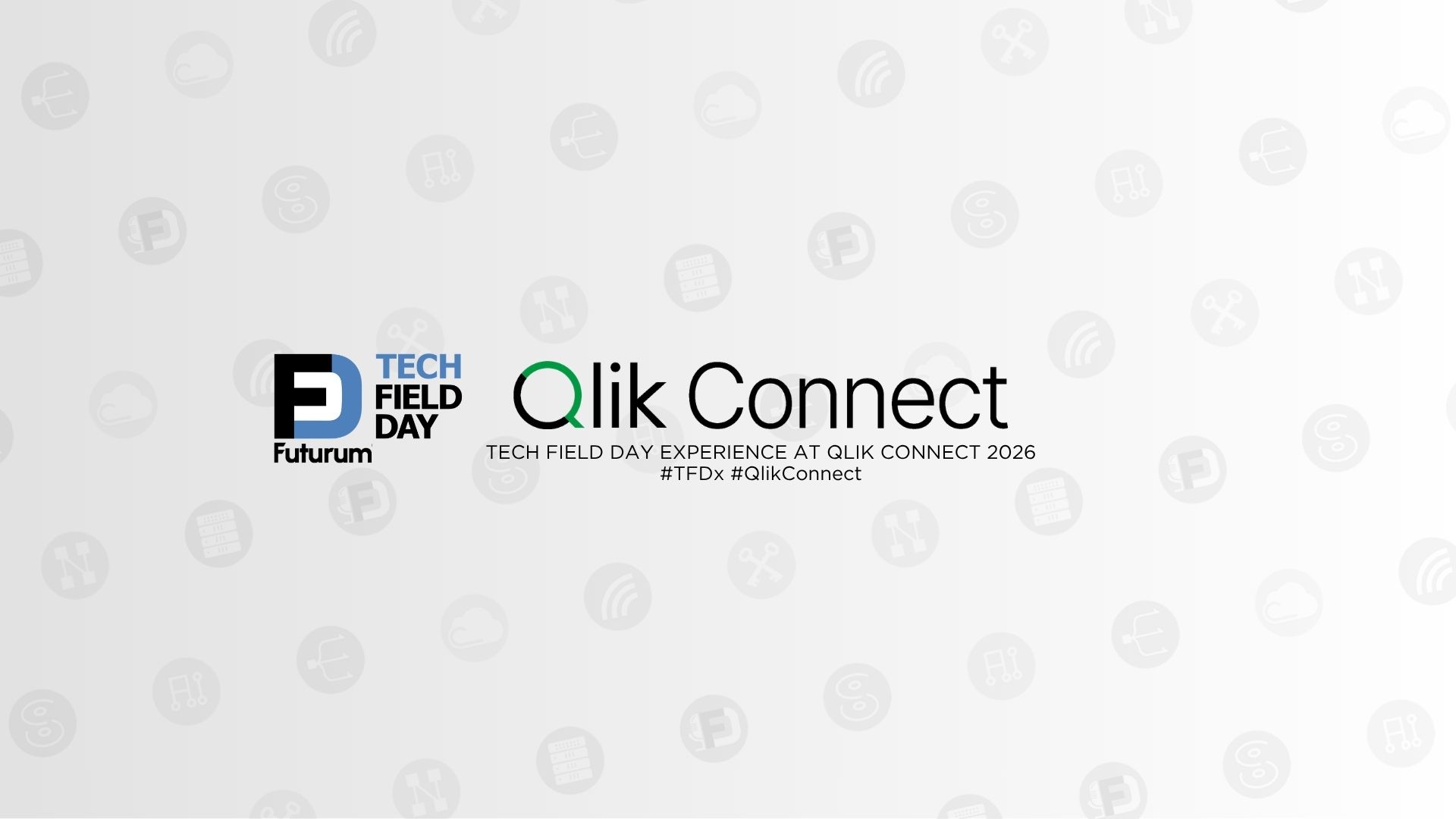 Tech Field Day Experience at Qlik Connect 2026 Live Blog - Tech Field Day