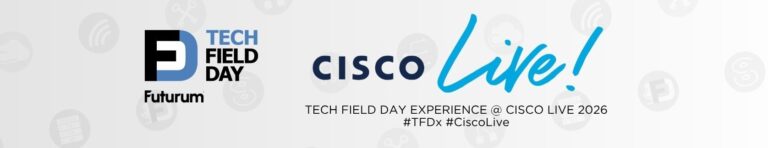 Tech Field Day Extra Returns to Cisco Live US 2026 in Las Vegas - Tech ...