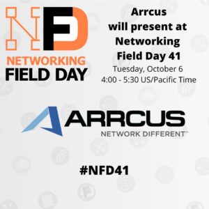 Arrcus Presents at Networking Field Day 41