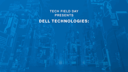 Dell Technologies Power Up the Portfolio